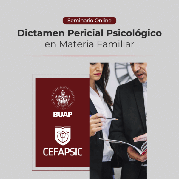 Seminario Online: Dictamen Pericial Psicológico en Materia Familiar