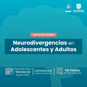 Seminario Online: Neurodivergencias en Adolescentes y Adultos