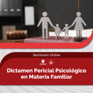 Seminario Online Dictamen Pericial Psicológico en Materia Familiar