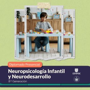 Diplomado Presencial Neuropsicología Infantil y Neurodesarrollo G8
