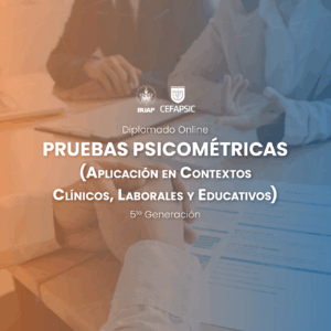 Diplomado Online Pruebas Psicométricas (Aplicación en Contextos Clínicos, Laborales y Educativos) G5
