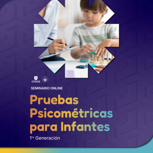 Seminario Online en Pruebas Psicométricas para Infantes