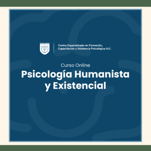 Curso Online en Psicología Humanista y Existencial