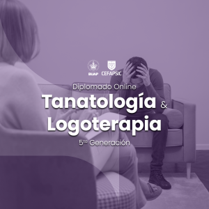Diplomado Online en Tanatología & Logoterapia