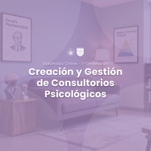 Diplomado Online en Creación y Gestión de Consultorios Psicológicos