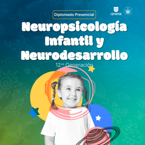 Diplomado Presencial en Neuropsicología Infantil y Neurodesarrollo