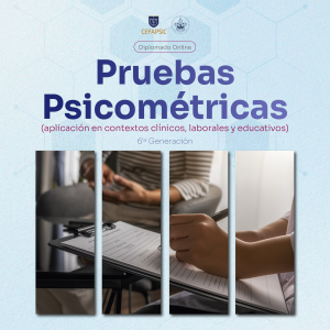 Diplomado Online en Pruebas Psicométricas (Aplicación en Contextos Clínicos, Laborales y Educativos)