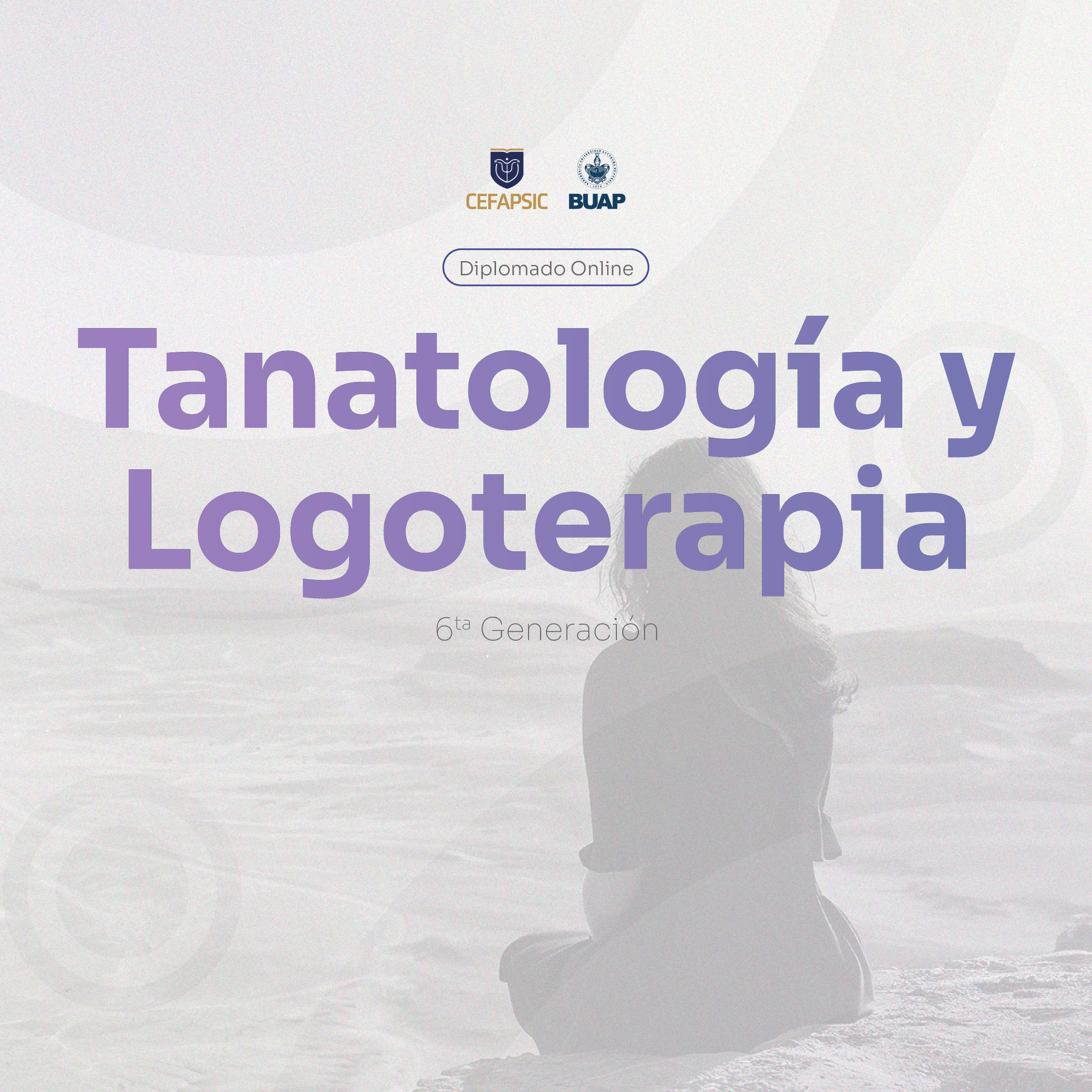 Diplomado Online en Tanatología y Logoterapia