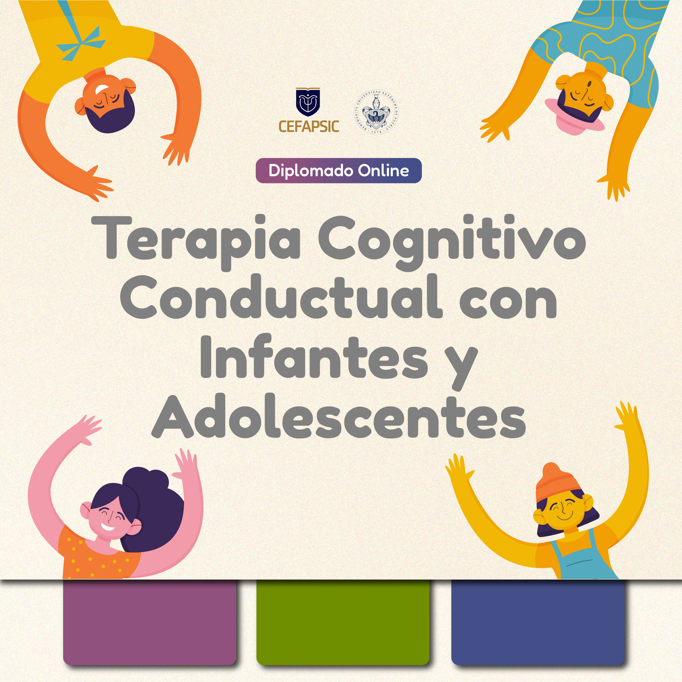 Diplomado Online en Terapia Cognitivo Conductual con Infantes y Adolescentes